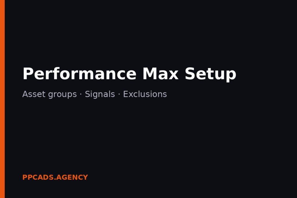Performance Max Setup